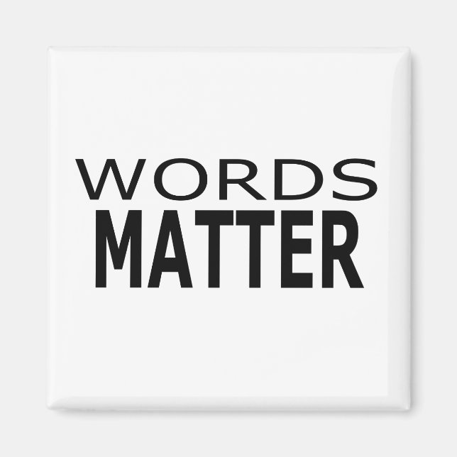Imán Words Matter Magnet (Frente)