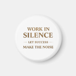 Imán Work in Silence Quote