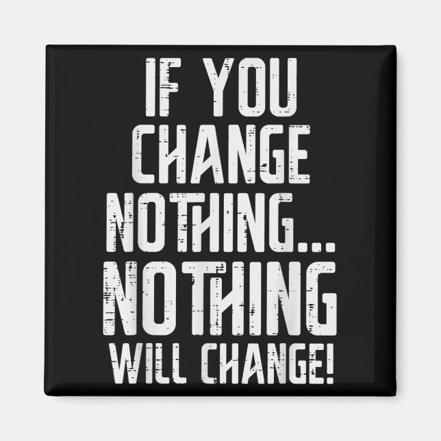 Imán Workout If You Change Nothing Gym Insrational Wome (Frente)