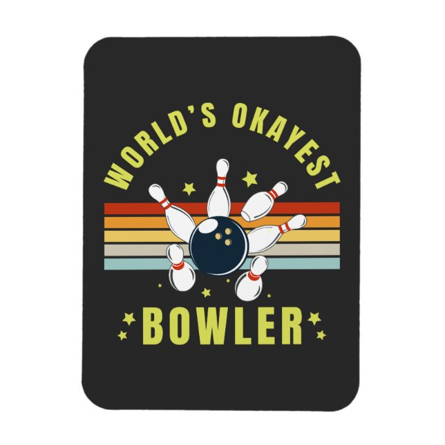 Imán Worlds Okayest Bowler (Vertical)