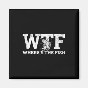 Imán Wtf - ¿Dónde está el regalo de pesca divertida de