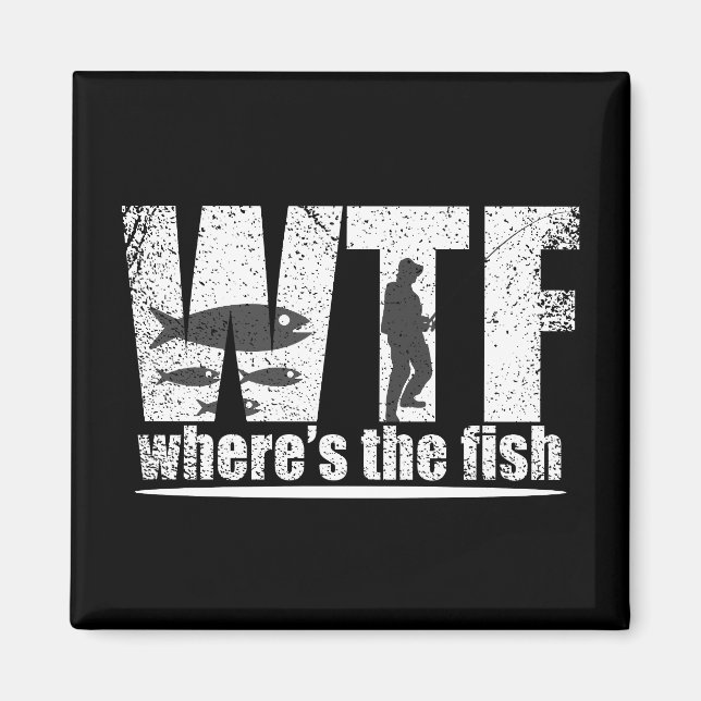 Imán WTF dónde están las citas de pesca divertidas de l (Frente)