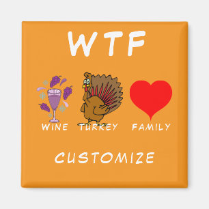 Imán WTF Wine Turkey Family Thunder_Cove