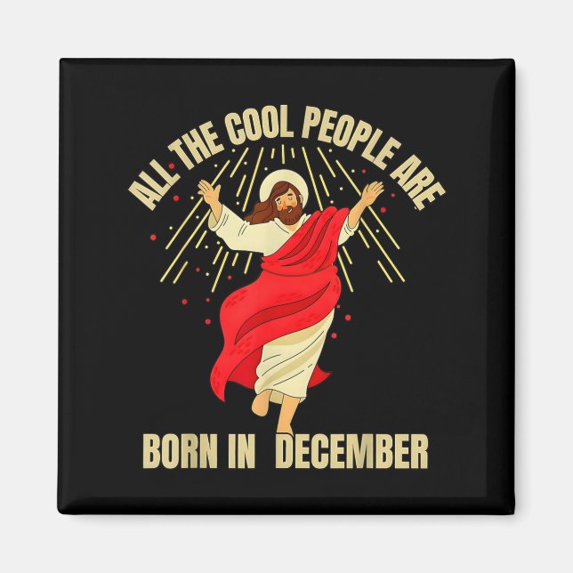 Imán Xmas Cool People Are Born In December Christian Ch (Frente)