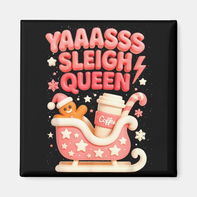 Imán Y A Sleigh Queen Sleigh Girl Gingerbread Coffee Ch (Frente)