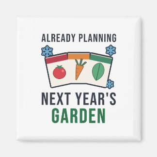 Imán Ya planeando el jardín del próximo año divertido j