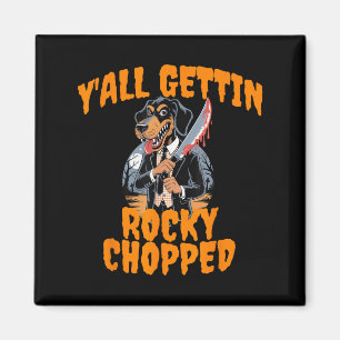 Imán Y'all Gettin Rocky Chopped Tennessee Halloween Cos