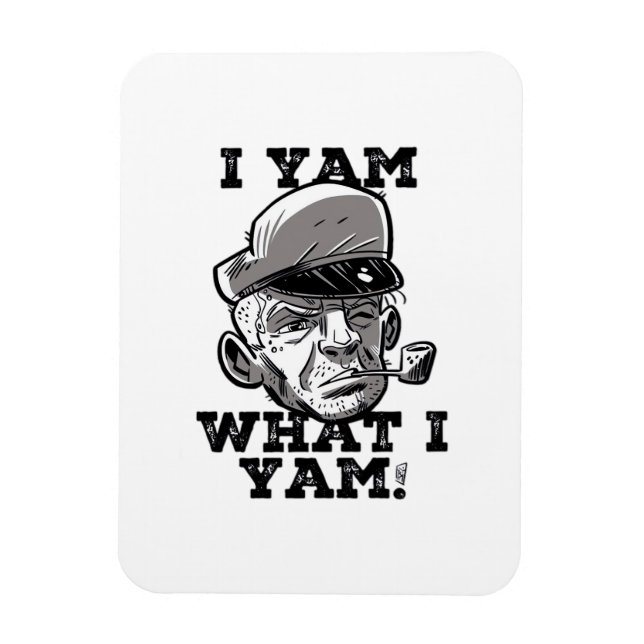 Imán Yam What I Yam Classic Meme Design (Vertical)