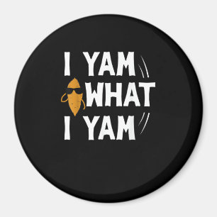 Imán Yam What I Yam Design - Sweet Potato Lover Desig
