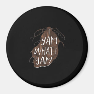 Imán Yam What I Yam - Pun Design