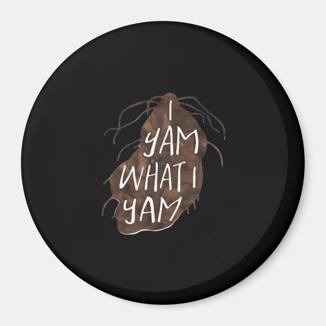 Imán Yam What I Yam - Pun Design (Frente)
