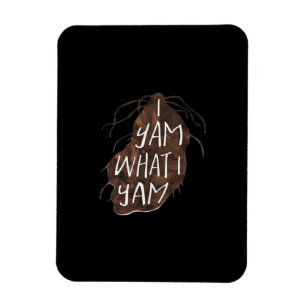 Imán Yam What I Yam - Pun Design