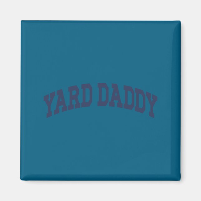 Imán Yard Daddy Funny Lawn Mowing Dad Gardening Dad  (Frente)
