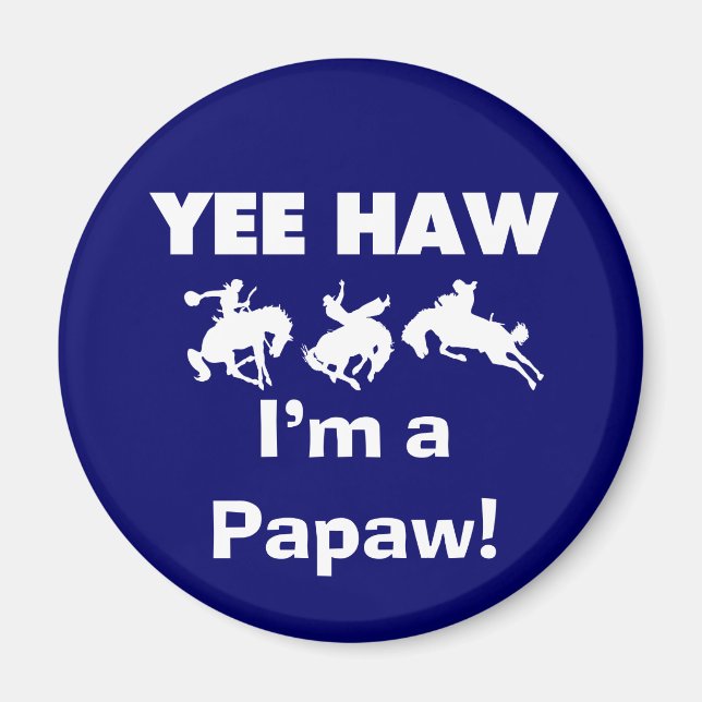 Imán Yee Haw, soy camisetas y regalos de Papaw (Frente)
