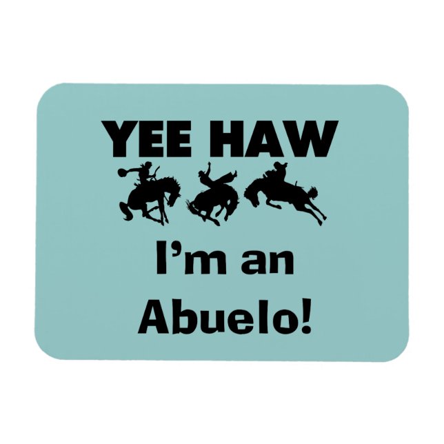 Imán Yee Haw soy un Abuelo camisetas y regalos (Horizontal)