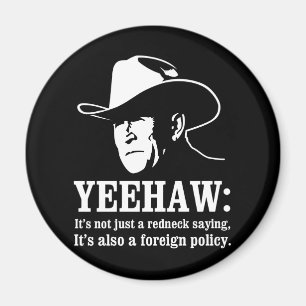 Imán Yeehaw: Política exterior del campesino sureño