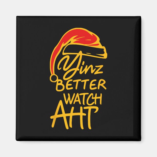Imán Yinzer Christmas Pittsburgh Santa Yinz Better Watc (Frente)