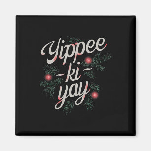 Imán Yippee Ki-yay Navidad Divertida 