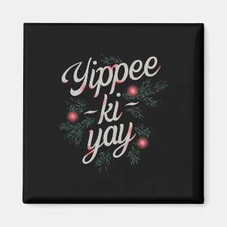 Imán Yippee Ki-yay Navidad Divertida