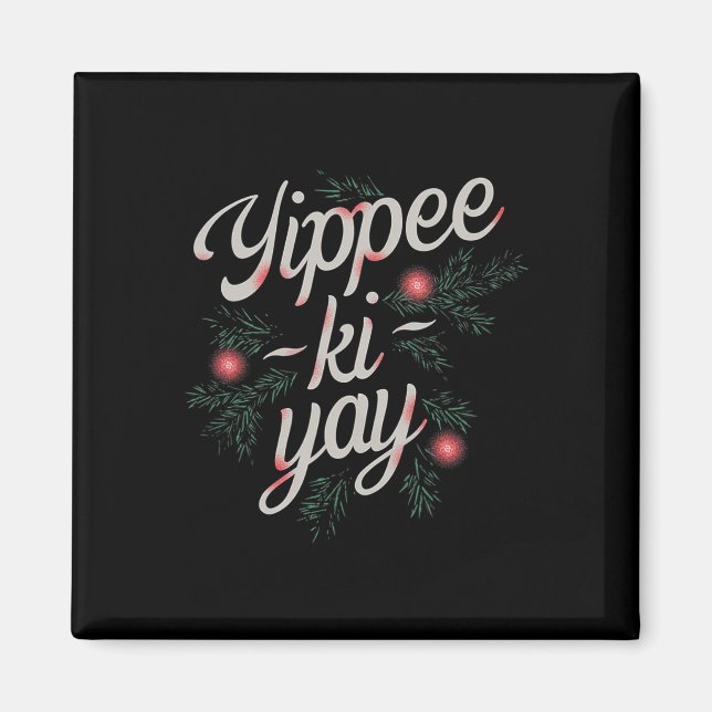 Imán Yippee Ki-yay Navidad Divertida  (Frente)