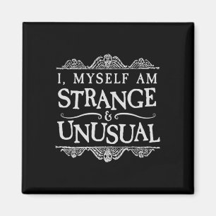 Imán Yo Mismo Soy Extraño E Inusual Halloween De Divers