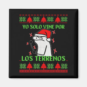 Imán Yo Solo Vine R Los Terrenos Divertido Español Feli