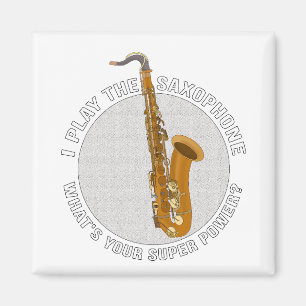 Imán Yo toco el saxofón ¿Cuál es tu superpoder?