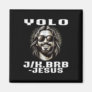 Imán Yolo Jk Brb Jesus Christians Easter Day Funny Resu
