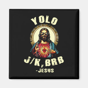 Imán Yolo Jk Brb Jesus Funny Day Biblia Vintage C