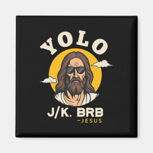 Imán Yolo Jk Brb Jesus Funny Easter Christian Faith Des