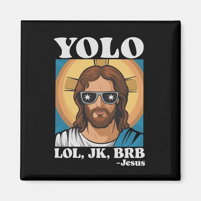 Imán YOLO LOL JK BRB Jesus Funny Easter (Frente)