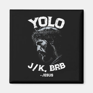 Imán Yolo Lol Jk Brb Jesus Hombres Mujeres Pascua Relig