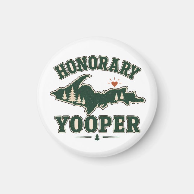 Imán Yooper Honorario - Península Superior de Michigan (Frente)
