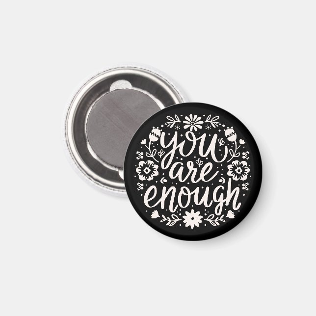 Imán You are enough self love affirmation reminder (Anverso/Reverso)