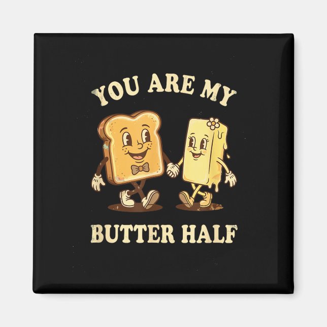 Imán You Are My Butter Half Retro Toast Bread Couple Va (Frente)