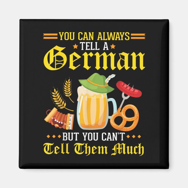 Imán You Can Always Tell A German But You Can't Tell Th (Frente)
