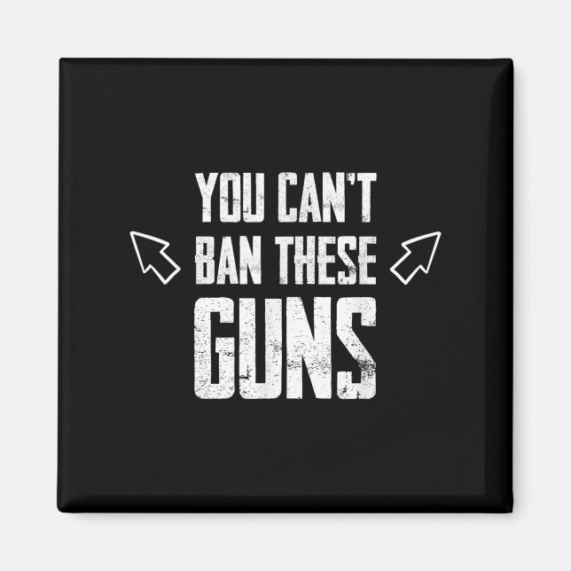 Imán You Can't Ban These Guns Anti Democrat Funny Gym W (Frente)