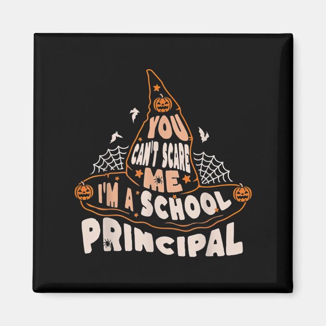Imán You Can't E Me I Am A School Principal Halloween  (Frente)