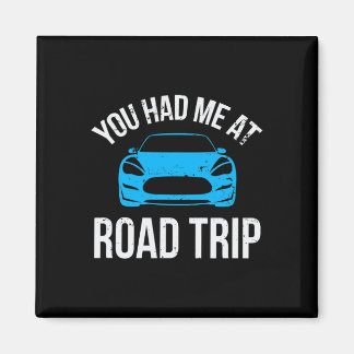 Imán You Had Me At Road Trip Rv Travel Vacation Car Roa