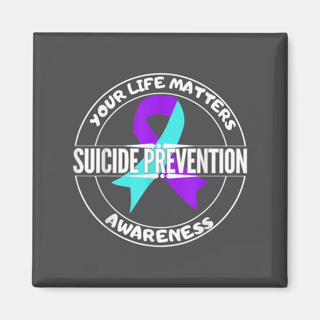 Imán You Life S Suicide Prevention Awareness Teal Purpl (Frente)