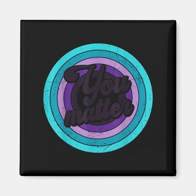 Imán You Mental Health Message Suicicde Awareness  (Frente)