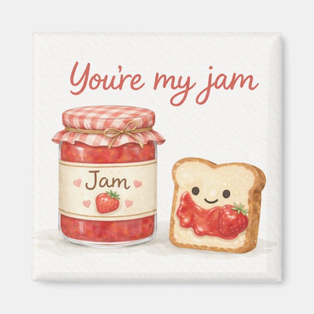 Imán You’re My Jam Cute Jam and Toast Love Magnet (Frente)