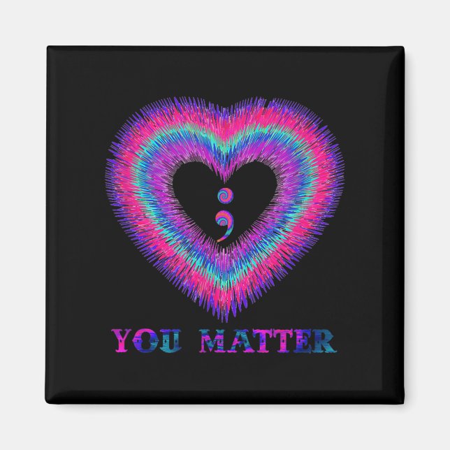 Imán You Semicolon Heart Suicide Prevention Awareness  (Frente)