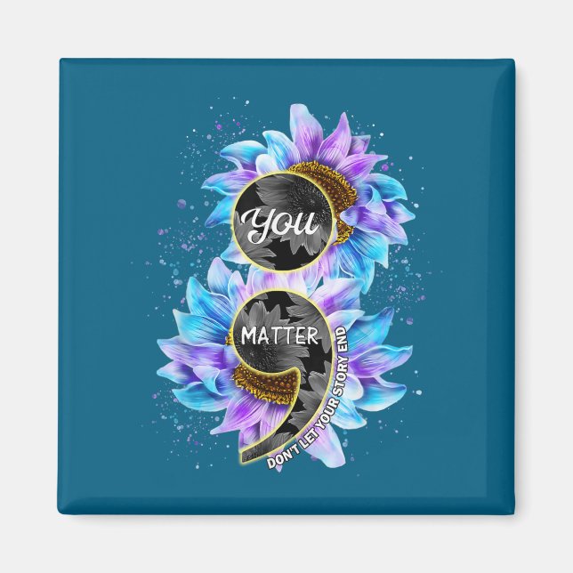 Imán You Suicide Prevention Awareness Semicolon Sunflow (Frente)