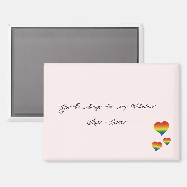 Imán You'll Always Be My Valentine LGBT Hearts Flag (Anverso/Reverso)