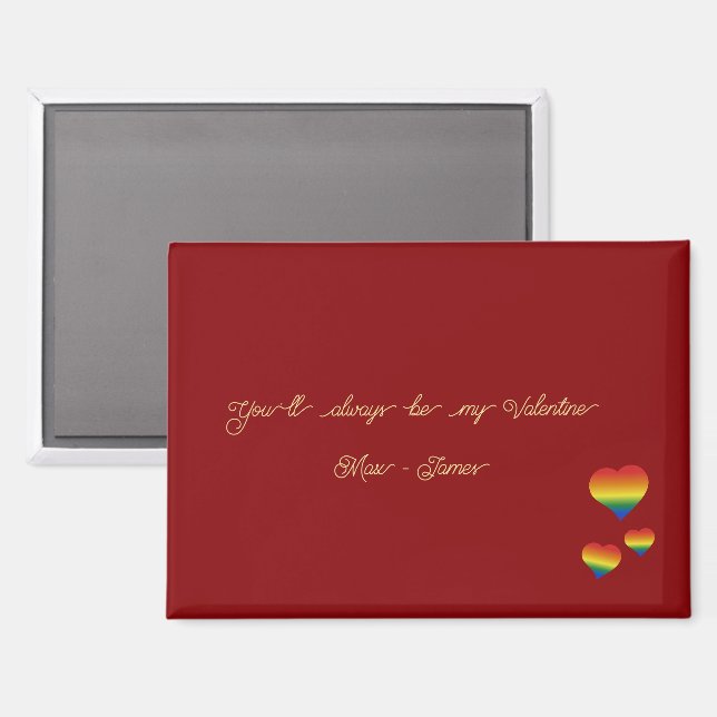 Imán You'll Always Be My Valentine LGBT Hearts Flag (Anverso/Reverso)