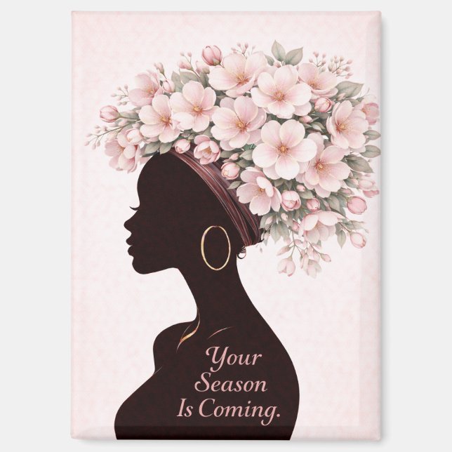 Imán Your Season Is Coming Inspirational Magnet  (Anverso)