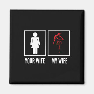 Imán Your Wife My Wife Biker Cyclist Mountain Biking 