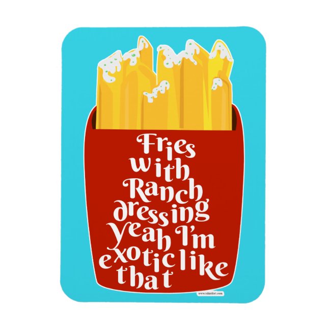 Imán Yummy Ranch sobre el eslogan de Fries (Vertical)