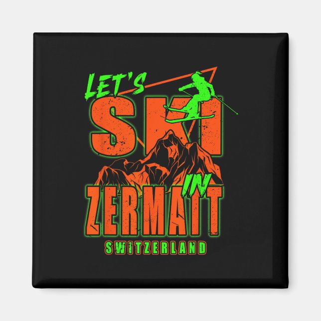 Imán Zermatt Let's Ski Alpine Skiing Swiss Alps Switzer (Frente)
